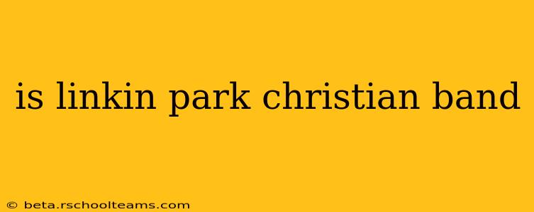 is linkin park christian band