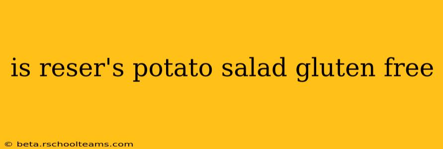 is reser's potato salad gluten free