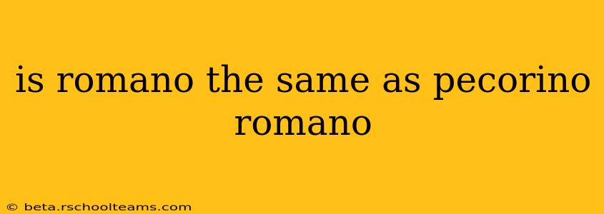 is romano the same as pecorino romano
