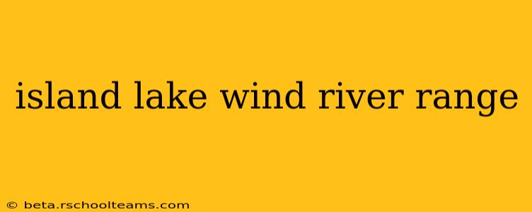 island lake wind river range