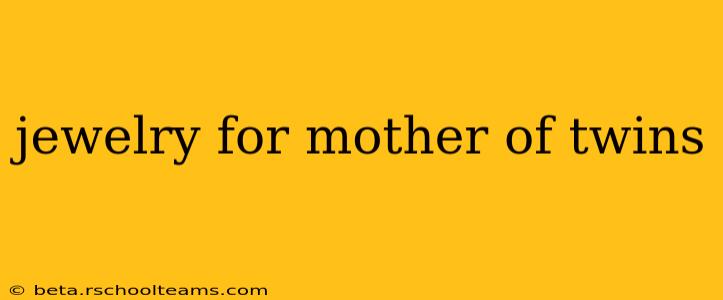 jewelry for mother of twins