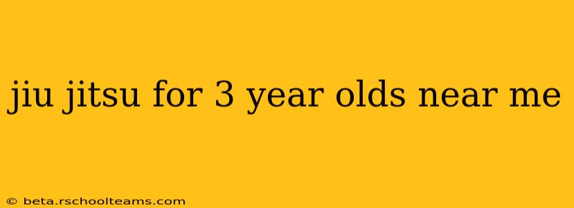 jiu jitsu for 3 year olds near me