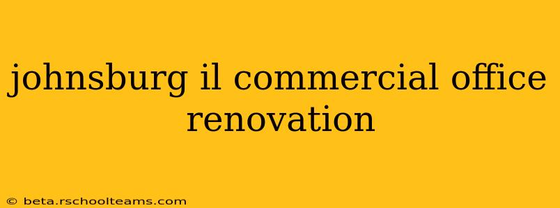 johnsburg il commercial office renovation