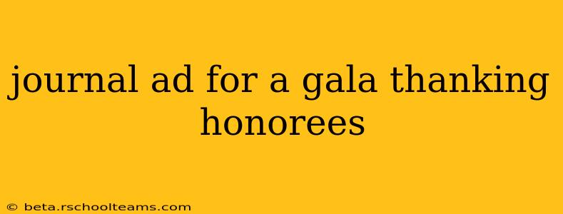 journal ad for a gala thanking honorees