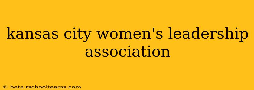 kansas city women's leadership association