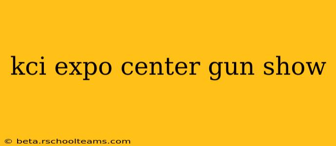 kci expo center gun show