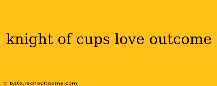 knight of cups love outcome