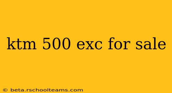 ktm 500 exc for sale