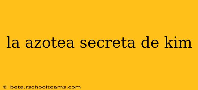 la azotea secreta de kim