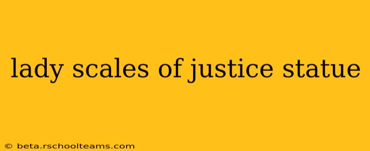 lady scales of justice statue