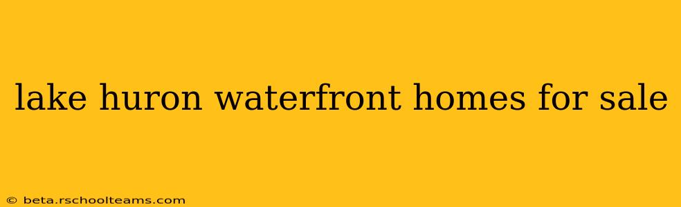 lake huron waterfront homes for sale