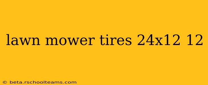 lawn mower tires 24x12 12