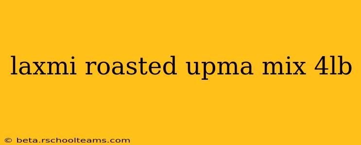 laxmi roasted upma mix 4lb