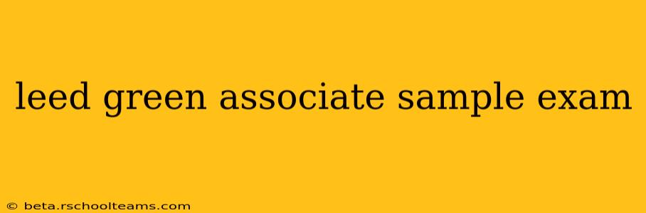 leed green associate sample exam