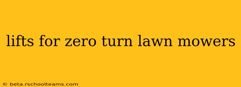 lifts for zero turn lawn mowers