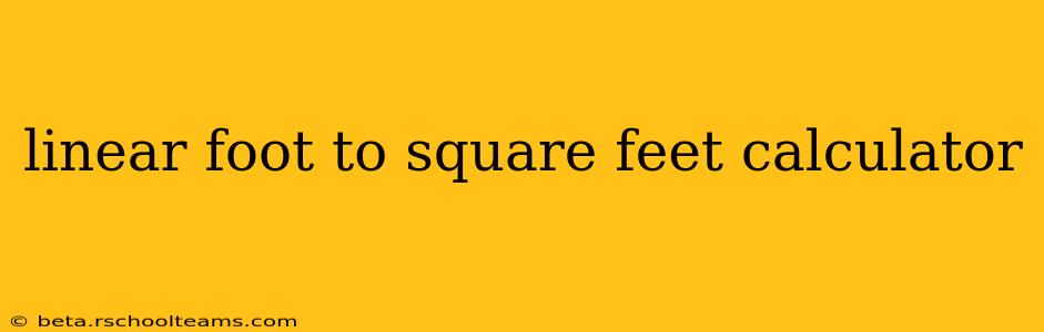 linear foot to square feet calculator