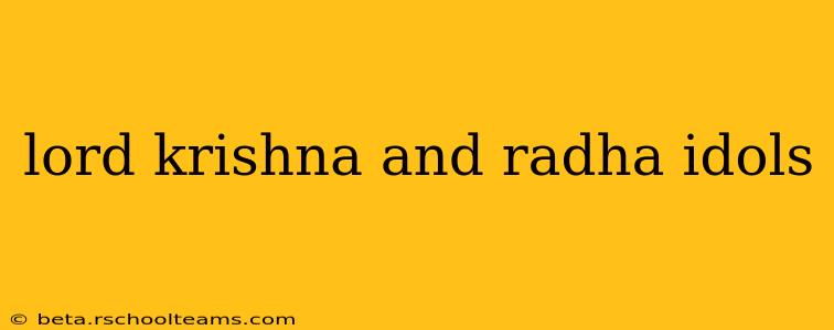 lord krishna and radha idols