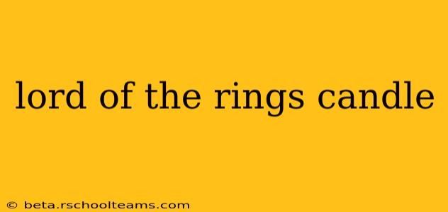 lord of the rings candle