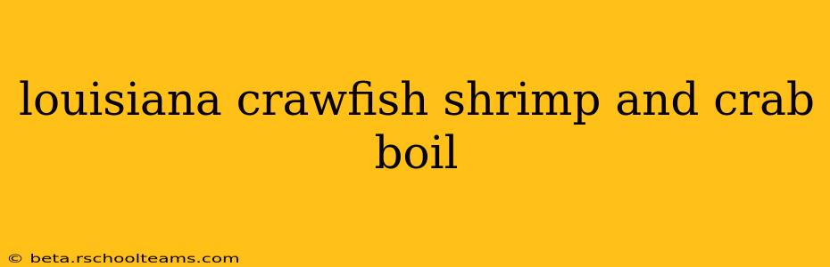 louisiana crawfish shrimp and crab boil