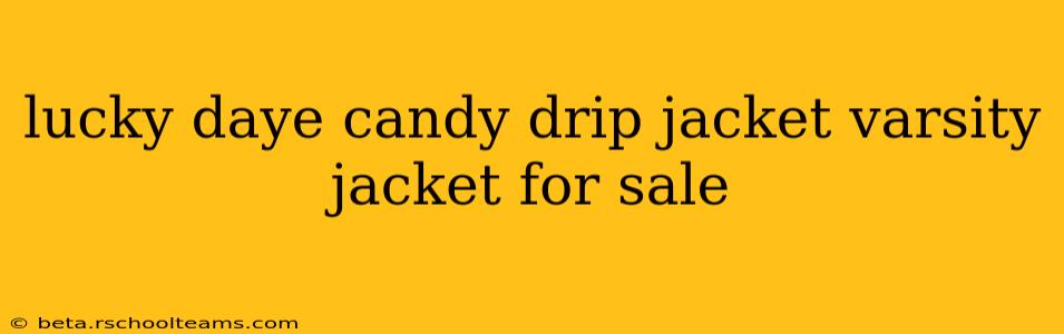 lucky daye candy drip jacket varsity jacket for sale