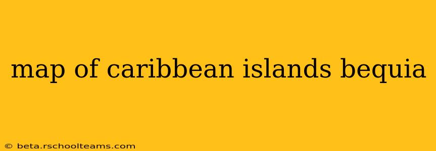 map of caribbean islands bequia