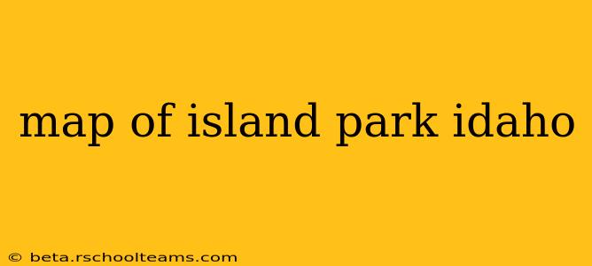 map of island park idaho
