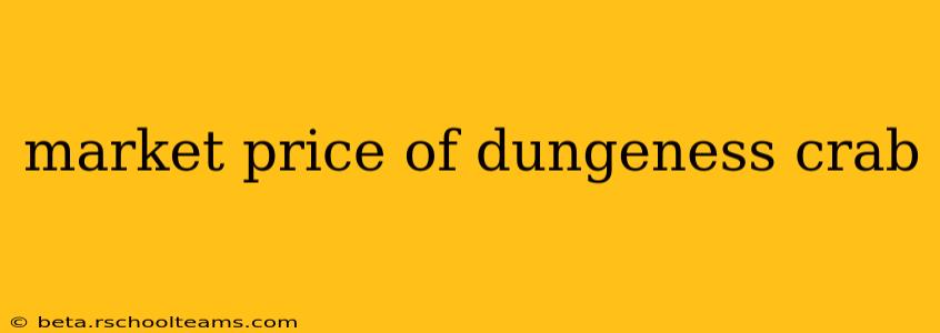 market price of dungeness crab
