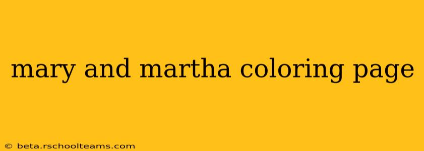mary and martha coloring page