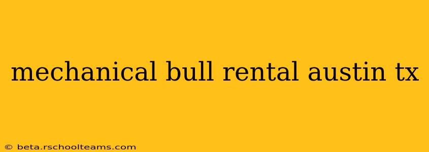 mechanical bull rental austin tx
