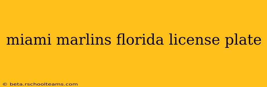 miami marlins florida license plate