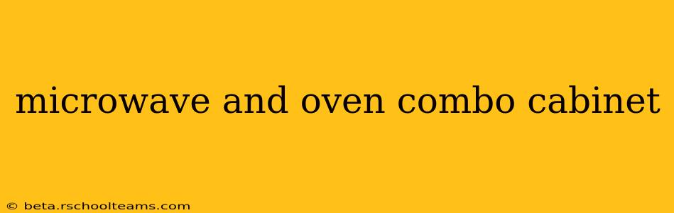 microwave and oven combo cabinet