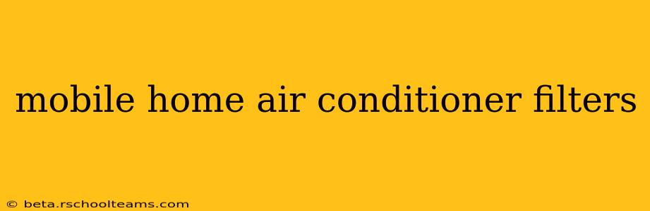 mobile home air conditioner filters