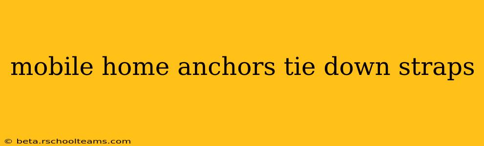 mobile home anchors tie down straps