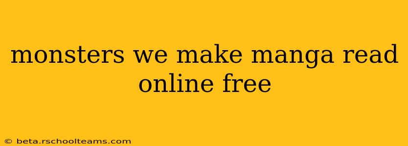 monsters we make manga read online free
