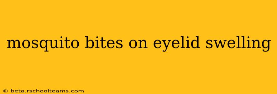 mosquito bites on eyelid swelling