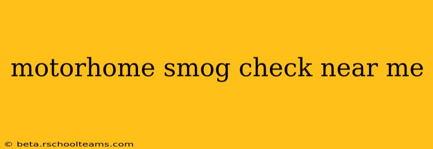 motorhome smog check near me