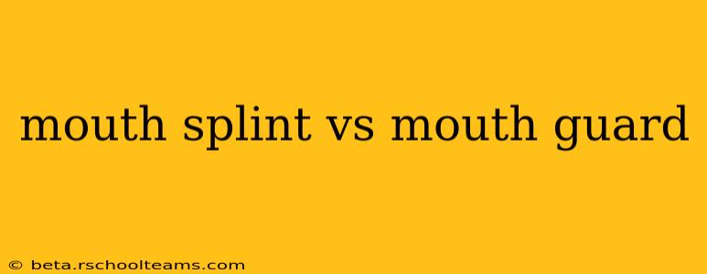 mouth splint vs mouth guard