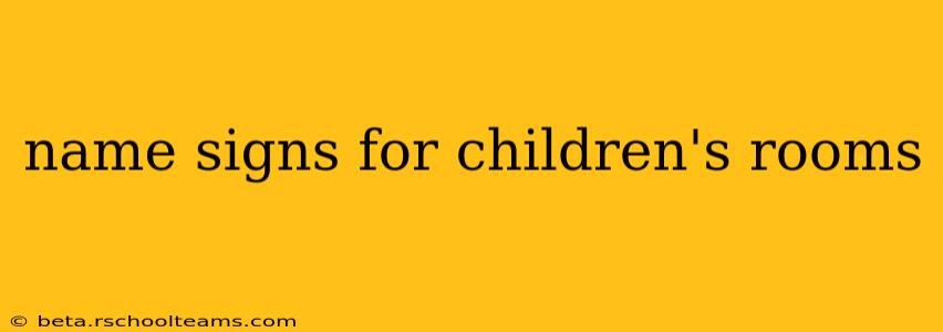 name signs for children's rooms