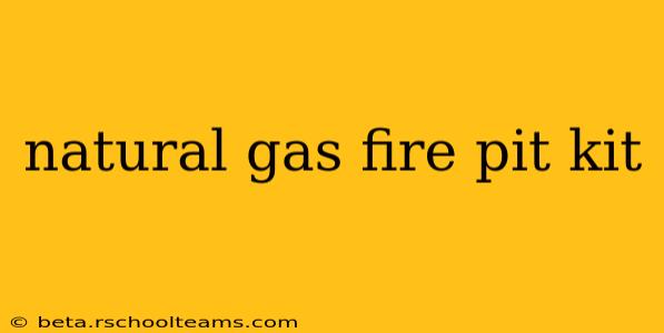 natural gas fire pit kit