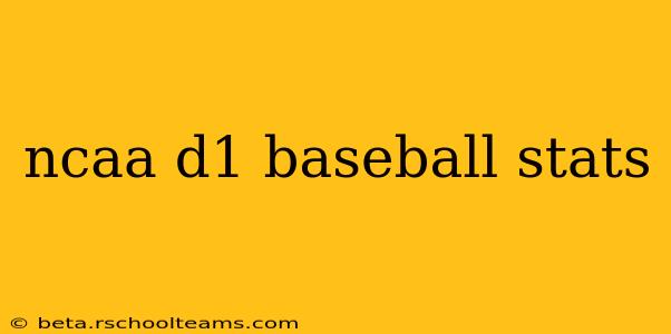ncaa d1 baseball stats