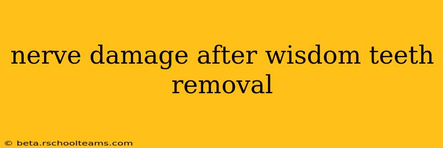 nerve damage after wisdom teeth removal