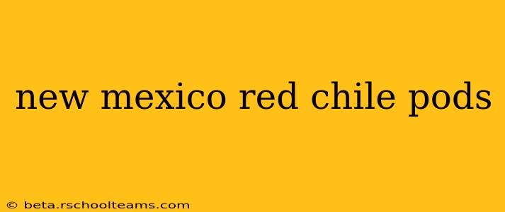 new mexico red chile pods