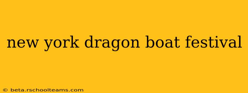 new york dragon boat festival