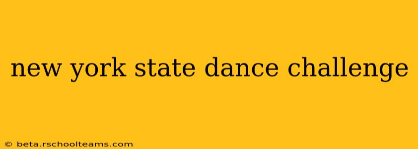 new york state dance challenge