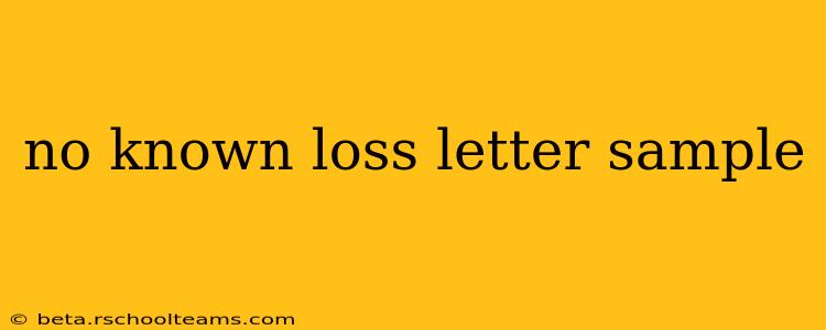 no known loss letter sample