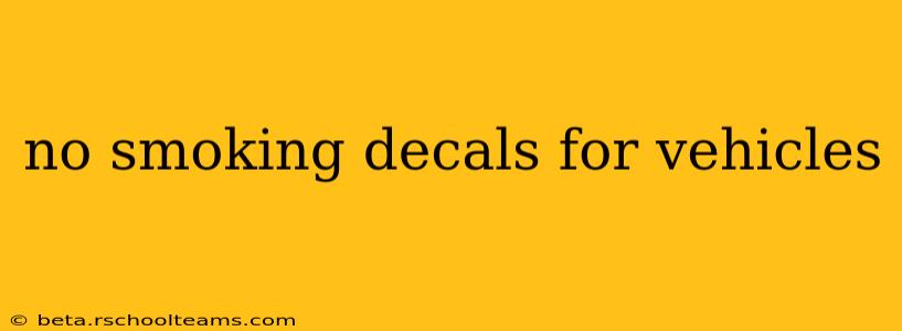 no smoking decals for vehicles