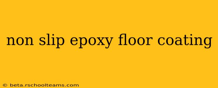 non slip epoxy floor coating