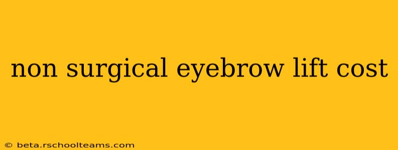 non surgical eyebrow lift cost