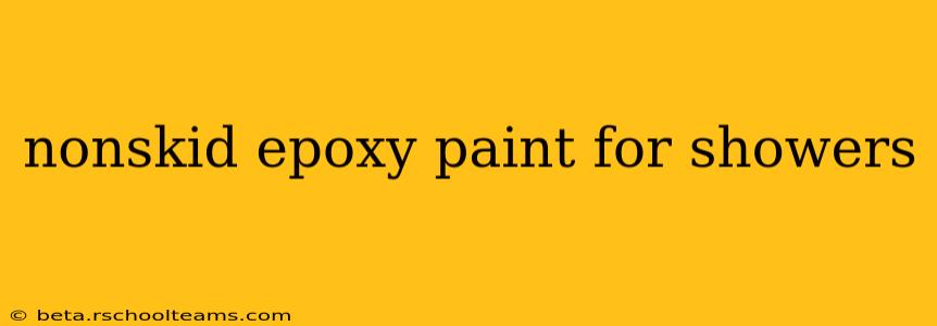 nonskid epoxy paint for showers