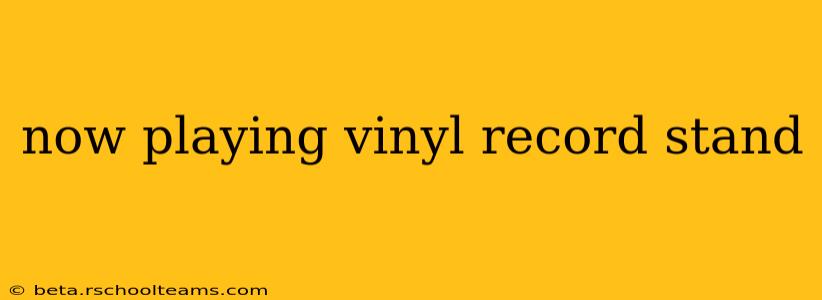 now playing vinyl record stand